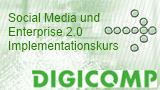 Digicomp: Enterprise 2.0 Implementationskurs
